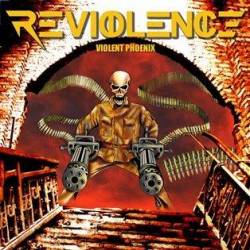Reviolence : Violent Phoenix